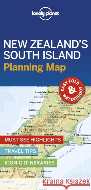 Lonely Planet New Zealand's South Island Planning Map Lonely Planet 9781788685993 Lonely Planet Global Limited