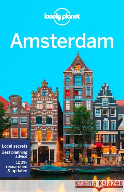 Lonely Planet Amsterdam Barbara Woolsey 9781788687645 Lonely Planet Global Limited