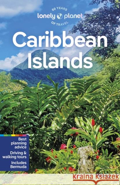 Lonely Planet Caribbean Islands: Detailed Itineraries | Travel Like a Local | Insider Tips | Covers Anguilla, Antigua & Barbuda, Aruba, Bahamas and more Kira Paulemon 9781788687898 Lonely Planet Global Limited