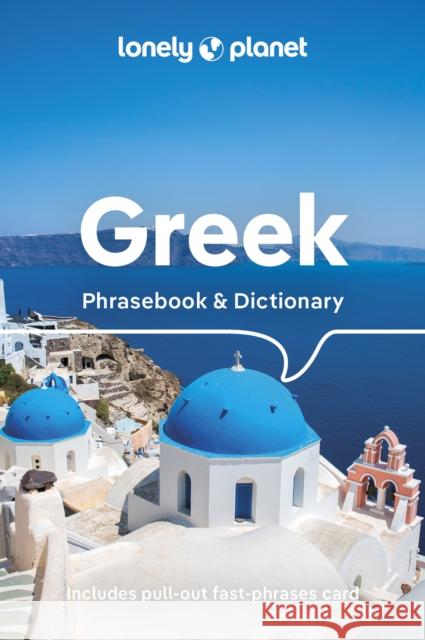 Lonely Planet Greek Phrasebook & Dictionary Lonely Planet 9781788688307