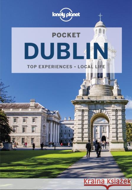 Lonely Planet Pocket Dublin Fionn Davenport 9781788688574 Lonely Planet Global Limited