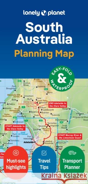 Lonely Planet South Australia Planning Map Lonely Planet 9781788688826 Lonely Planet Global Limited