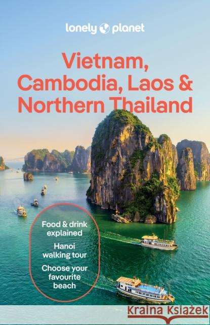 Lonely Planet Vietnam, Cambodia, Laos & Northern Thailand Zinara Rathnayake 9781788688970 Lonely Planet