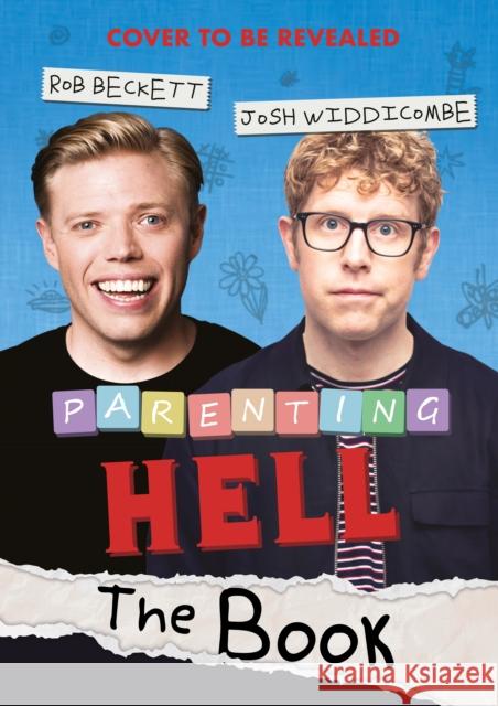 Parenting Hell: The funniest gift you can give this Mother's Day Josh Widdicombe 9781788707466 Bonnier Books Ltd