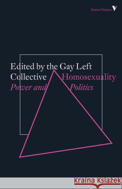 Homosexuality: Power and Politics Gay Left Collective 9781788732406 Verso