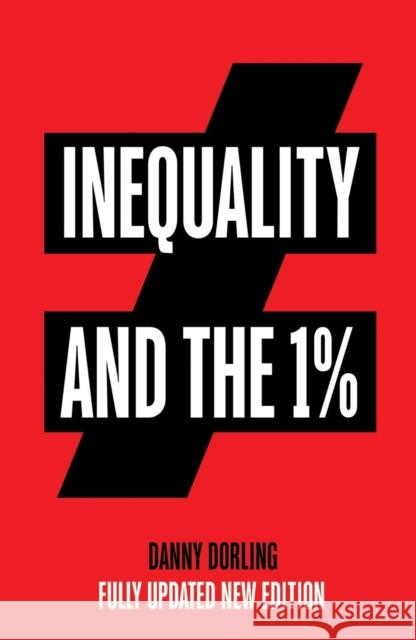 Inequality and the 1% Danny Dorling 9781788736473 Verso Books