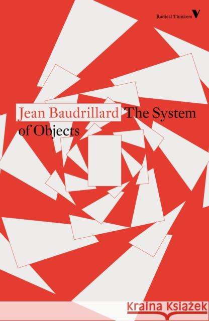 The System of Objects Jean Baudrillard 9781788738545 Verso Books