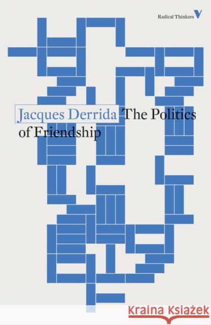 The Politics of Friendship Jacques Derrida 9781788738590 Verso Books