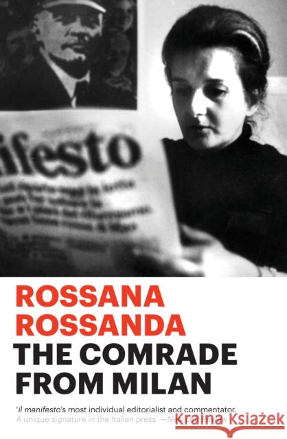 The Comrade from Milan Rossana Rossanda 9781788739634 Verso Books