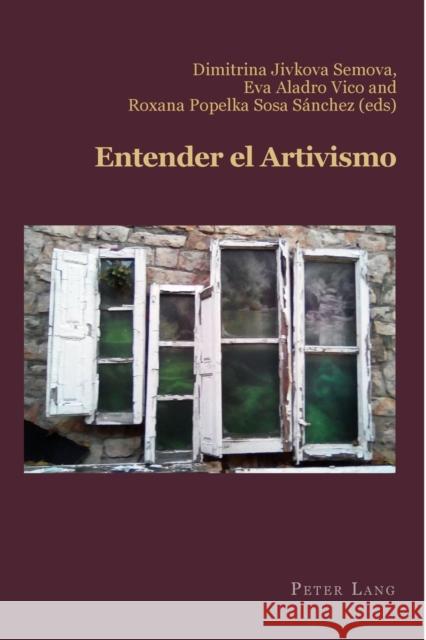 Entender El Artivismo Canaparo, Claudio 9781788744348