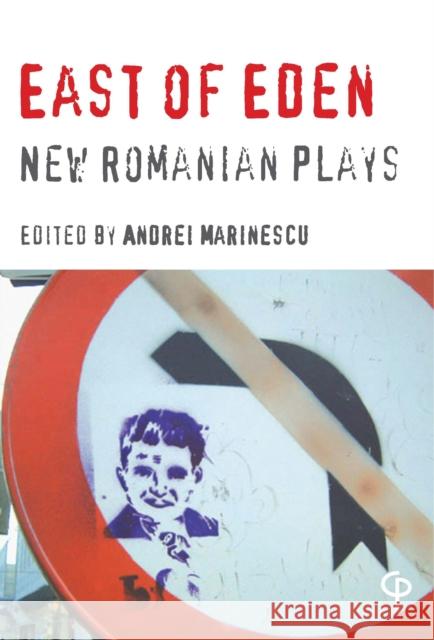 East of Eden: New Romanian Plays Marinescu, Andrei 9781788749701