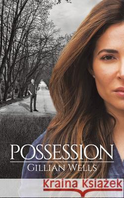 Possession Gillian Wells 9781788780001