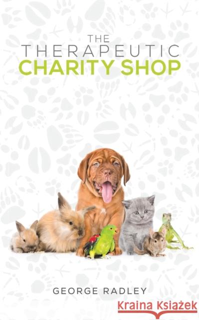 The Therapeutic Charity Shop George Radley 9781788780186