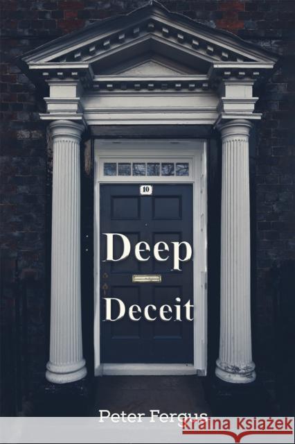 Deep Deceit Peter Fergus 9781788781596