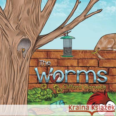 The Worms Clifford Warwick   9781788783231 Austin Macauley Publishers