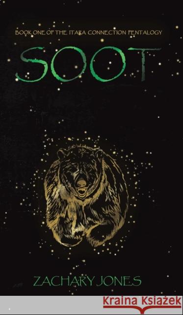 Soot Zachary Jones 9781788787901 Austin Macauley Publishers