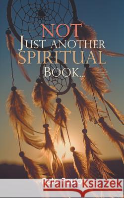 Not Just Another Spiritual Book... Rute Paulo 9781788789813