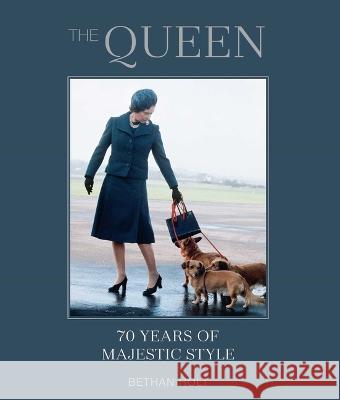The Queen: 70 Years of Majestic Style Bethan Holt 9781788795265 Ryland, Peters & Small Ltd