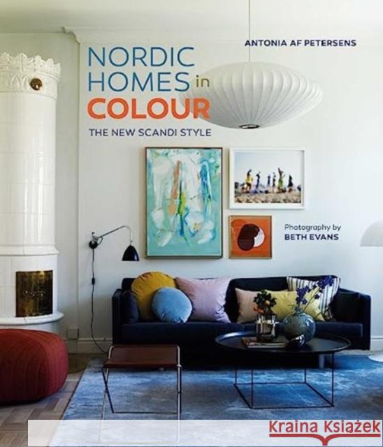 Nordic Homes in Colour: The New Scandi Style Antonia af Petersens 9781788795920 Ryland, Peters & Small Ltd