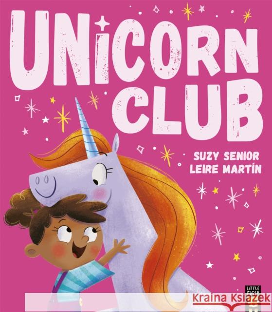 Unicorn Club Suzy Senior 9781788813877 Little Tiger Press Group