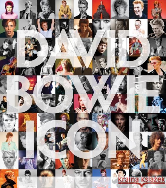 David Bowie: Icon: The Definitive Photographic Collection Iconic Images                            George Underwood 9781788840965 ACC Art Books