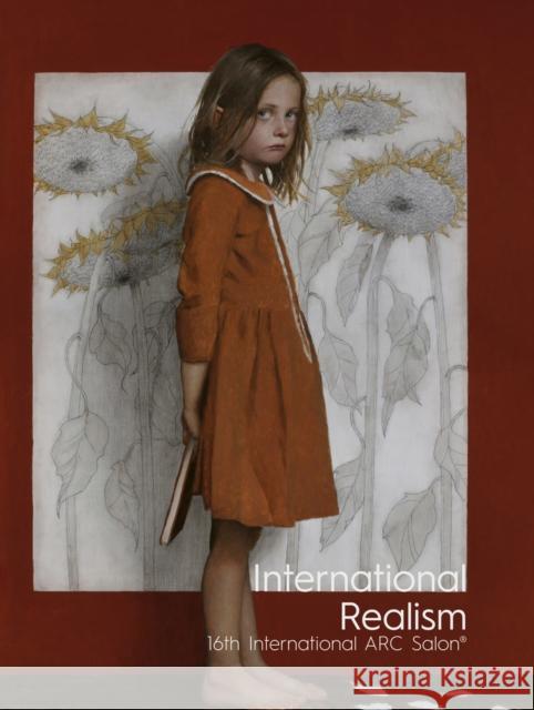 International Realism: 16th International ARC Salon Frederick C. Ross 9781788842204