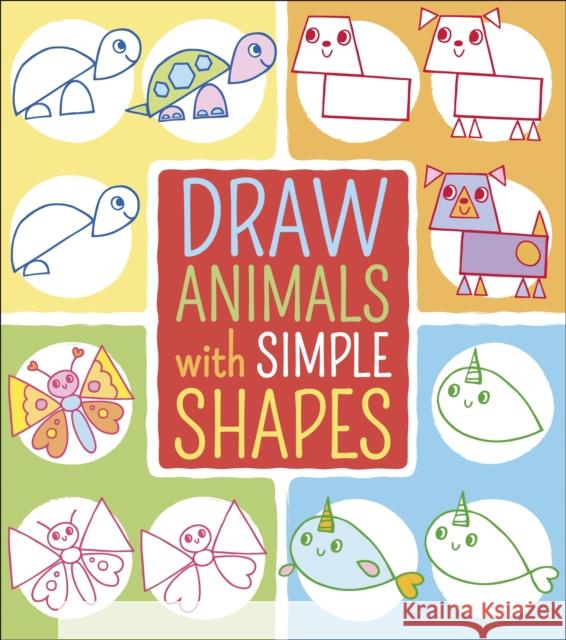 Draw Animals with Simple Shapes Jo Moon 9781788885027 Arcturus Publishing Ltd