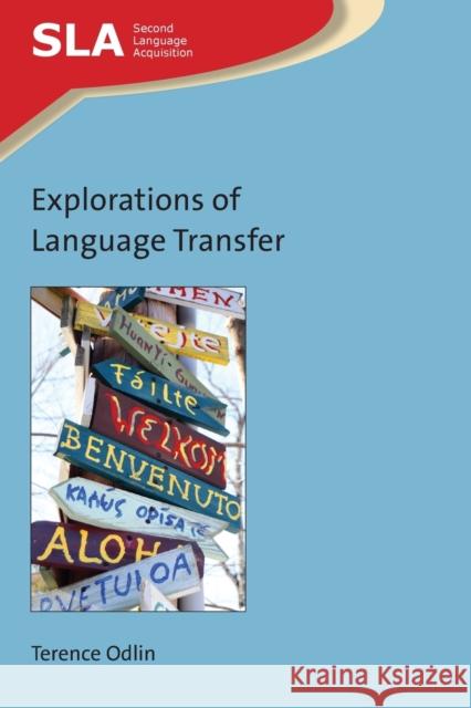 Explorations of Language Transfer Terence Odlin 9781788929530