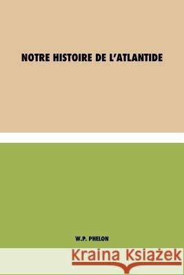 La Découverte de l'Atlantide William Pike Phelon, Typhaine Spieth 9781788943833