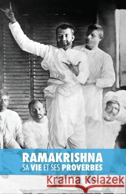 Ramakrishna, sa Vie et ses Proverbes Müller, Max 9781788949903