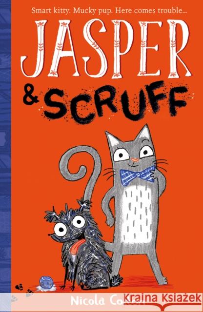 Jasper and Scruff Nicola Colton   9781788950695