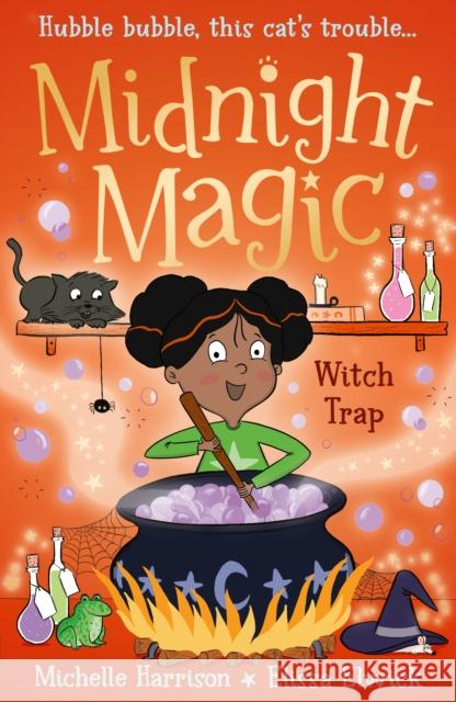 Midnight Magic: Witch Trap Michelle Harrison 9781788951500