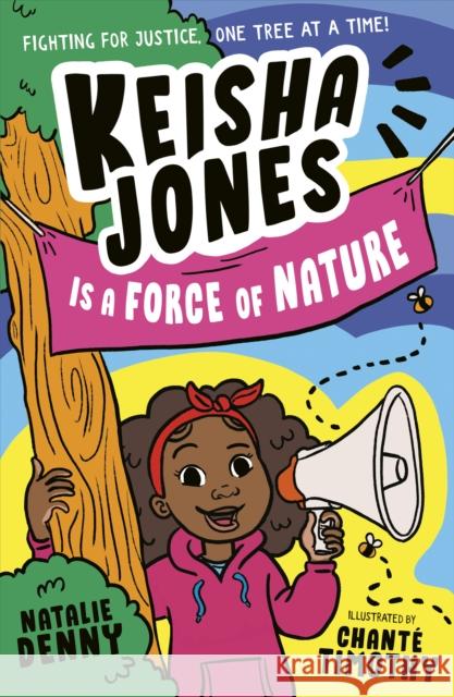 Keisha Jones is a Force of Nature! Natalie Denny 9781788956635 Little Tiger Press Limited