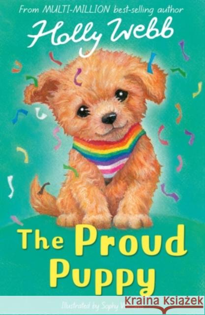 The Proud Puppy Holly Webb 9781788957595
