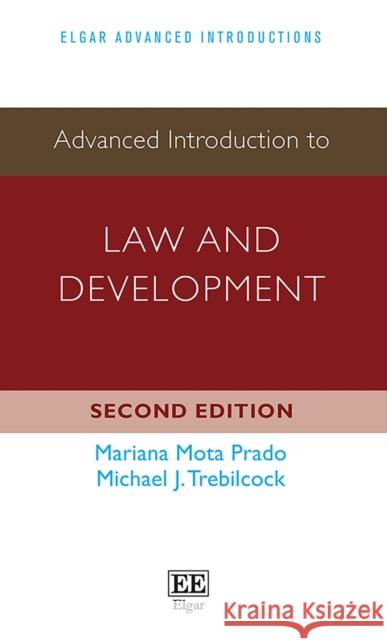 Advanced Introduction to Law and Development Mariana M. Prado Michael J. Trebilcock  9781788970907