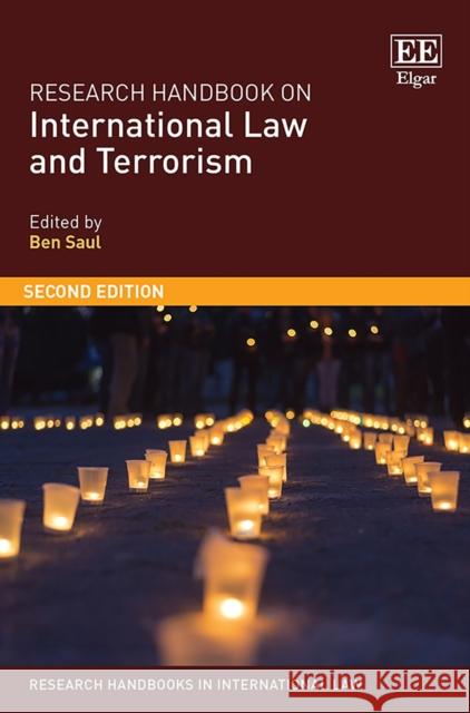 Research Handbook on International Law and Terrorism Ben Saul   9781788972215 Edward Elgar Publishing Ltd