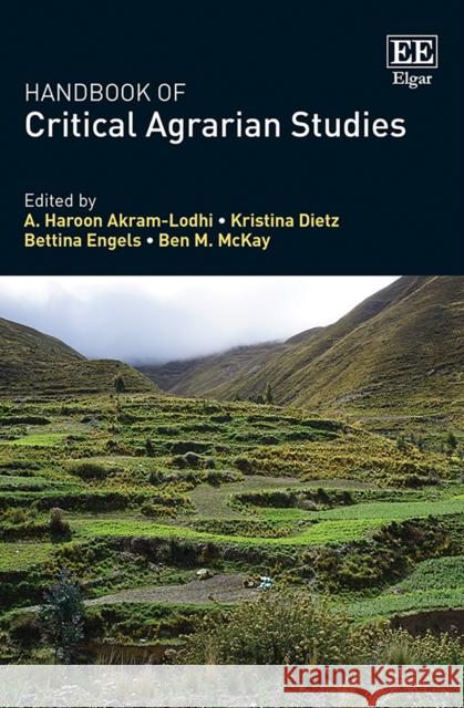 Handbook of Critical Agrarian Studies A. H. Akram-lodhi Kristina Dietz Bettina Engels 9781788972451
