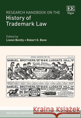 Research Handbook on the History of Trademark Law Lionel Bently, Robert G. Bone 9781788973090