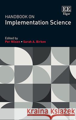 Handbook on Implementation Science Per Nilsen Sarah A. Birken  9781788975988 Edward Elgar Publishing Ltd