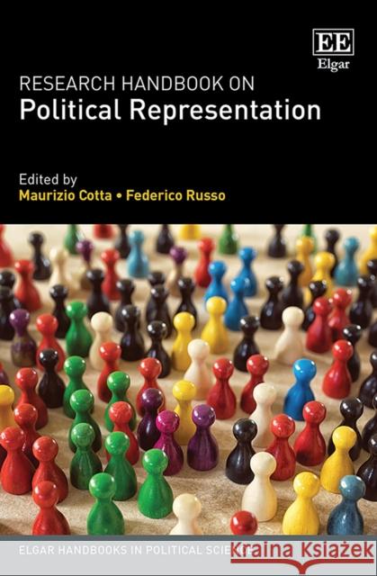 Research Handbook on Political Representation Maurizio Cotta Federico Russo  9781788977081 Edward Elgar Publishing Ltd