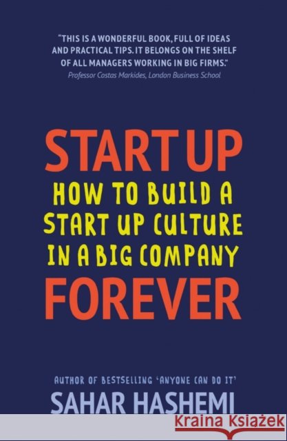 Start Up Forever Sahar Hashemi 9781789016345