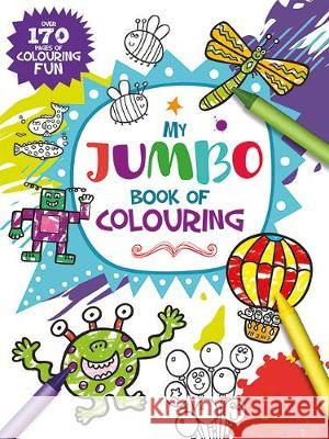 My Jumbo Book of Colouring  9781789052930 Bonnier Books Ltd