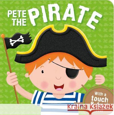 Pete the Pirate  9781789055702 Bonnier Books Ltd