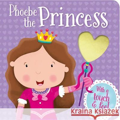 Phoebe the Princess  9781789055726 Bonnier Books Ltd