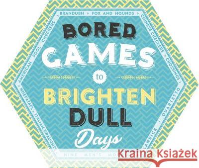 Bored Games to Brighten Dull Days  9781789056440 Bonnier Books Ltd