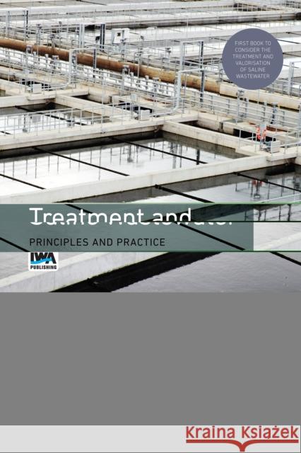 Treatment and Valorisation of Saline Wastewater: Principles and Practice Anuska Corral Angeles Rio Jose Luis Campo 9781789060638