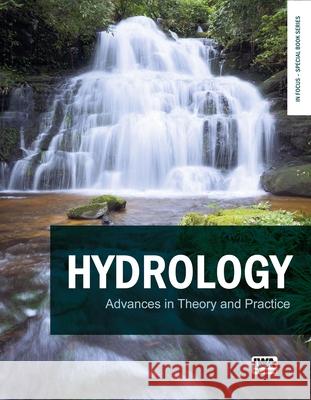 Hydrology: Advances in Theory and Practice Nevil Quinn 9781789061420 IWA Publishing (Intl Water Assoc)