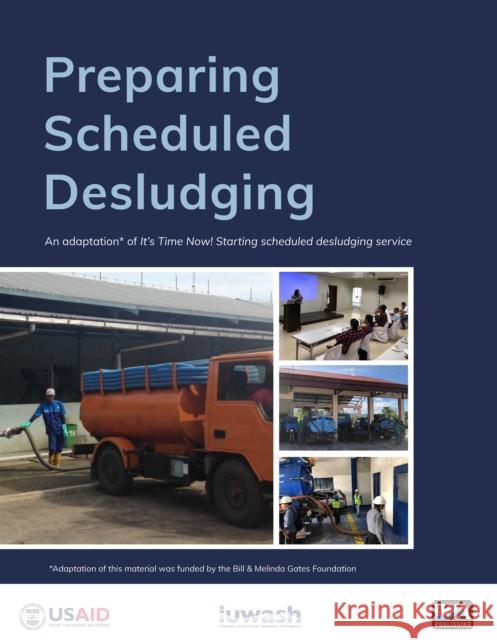 Preparing Scheduled Desludging Rudy Yuwono Budi Darmawan Endro Adinugroho 9781789062274 IWA Publishing (Intl Water Assoc)