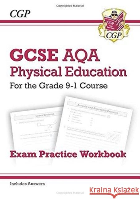 GCSE Physical Education AQA Exam Practice Workbook CGP Books 9781789080100 Coordination Group Publications Ltd (CGP)