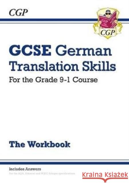 GCSE German Translation Skills Workbook (includes Answers) CGP Books 9781789080506 Coordination Group Publications Ltd (CGP)